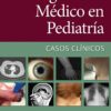 Diagnóstico Médico En Pediatría. Casos Clínicos (PDF)