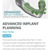 Advanced Implant Planning