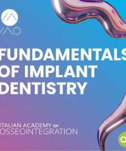 Fundamentals of Implant Dentistry 2024