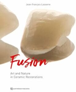 Fusion: Art And Nature In Ceramic Restorations: 2-Volume Set (Scanned PDF)