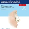 Tratado De Rinoplastia: Academia Brasileira De Cirurgia Plástica Da Face Da ABORL-CCF (Portuguese Edition) (AZW3 + EPUB)