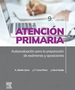 Atención Primaria. Autoevaluación Para La Preparación De Exámenes Y Oposiciones, 9th Edition (Spanish Edition) (PDF)