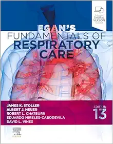 Egan’s Fundamentals Of Respiratory Care, 13th Edition (PDF)