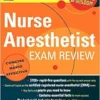 Nurse Anesthetist Exam Review: Pearls Of Wisdom ( PDF )