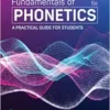 Fundamentals Of Phonetics: A Practical Guide For Students, 6th Edition (PDF)