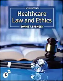 Healthcare Law And Ethics – Bonnie Fremgen, 7th Edition (PDF)