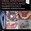 Oral Anatomy, Histology And Embryology, 6th Edition (PDF)