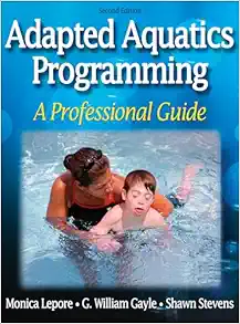 Adapted Aquatics Programming: A Professional Guide, 2nd Edition (PDF)