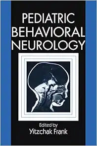 Pediatric Behavioral Neurology (PDF)