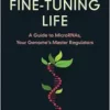 Fine-Tuning Life (PDF)