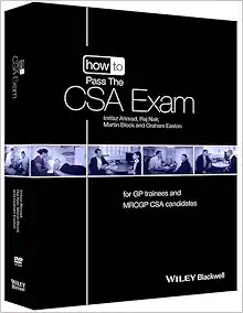 How To Pass The CSA Exam: For GP Trainees And MRCGP CSA Candidates (How To Perform) (PDF)