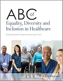 ABC Of Equality, Diversity And Inclusion In Healthcare (ABC Series) (PDF)