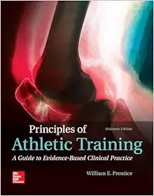 Principles Of Athletic Training: A Guide To Evidence-Based Clinical Practice, 16th Edition (PDF)