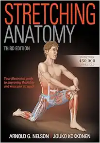 Stretching Anatomy – Arnold G. Nelson, 3rd Edition (PDF)