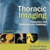 Thoracic Imaging: Pulmonary And Cardiovascular Radiology, 3rd Edition (PDF)