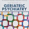 The American Psychiatric Association Publishing Textbook Of Geriatric Psychiatry, 6th Edition (EPUB)