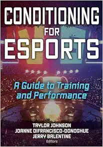 Conditioning For Esports: A Guide To Training And Performance (PDF)