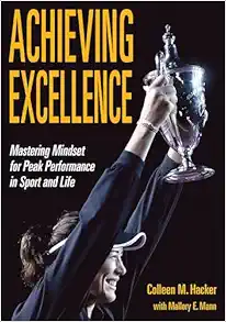 Achieving Excellence: Mastering Mindset For Peak Performance In Sport And Life (PDF)