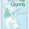 The Theory And Practice Of Taiji Qigong, 4th Edition (PDF)