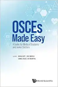 Osces Made Easy: Guide For Medical Students & Junior Doctors (PDF)