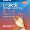 Fabrication Process Manual For Orthotic Intervention For The Hand And Upper Extremity, 3rd Edition (Videos)