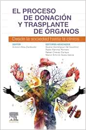 El Proceso De Donación Y Trasplante De Órganos: Desde La Sociedad Hasta La Clínica (PDF)