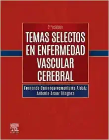 Temas Selectos En Enfermedad Vascular Cerebral, 2.ª Edición (PDF)