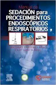 Manual De Sedación Para Procedimientos Endoscópicos Respiratorios (PDF)