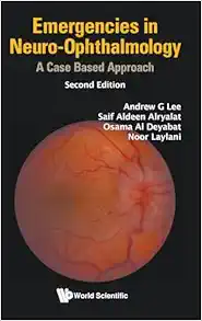 Emergencies In Neuro-Ophthalmology, 2nd Edition (PDF)