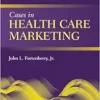 Cases In Health Care Marketing (PDF)