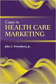 Cases In Health Care Marketing (PDF)