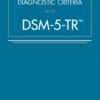 Desk Reference To The Diagnostic Criteria From DSM-5-TR™ (High Quality Image PDF)