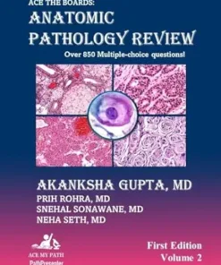 Ace The Boards: Anatomic Pathology Review, Volume 2 (Ace My Path) (PDF)