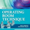 Berry & Kohn’s Operating Room Technique, 15th Edition (True PDF)