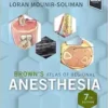 Brown’s Atlas Of Regional Anesthesia, 7th Edition (EPUB)