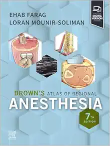 Brown’s Atlas Of Regional Anesthesia, 7th Edition (EPUB)