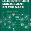 A Clinician’s Survival Guide To Leadership And Management On The Ward (A Nurse’s Survival Guide), 4ed (PDF)