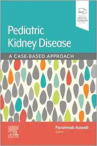 Assadi/Pediatric Kidney Disease: A Case-Based Approach (EPUB)