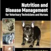 Nutrition And Disease Management For Veterinary Technicians And Nurses, 3rd Edition (PDF)