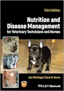 Nutrition And Disease Management For Veterinary Technicians And Nurses, 3rd Edition (PDF)