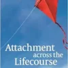 Attachment Across The Lifecourse: A Brief Introduction, 2nd Edition (PDF)