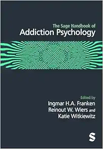 The Sage Handbook Of Addiction Psychology (PDF)