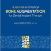 Horizontal And Vertical Bone Augmentation For Dental Implant Therapy (PDF)