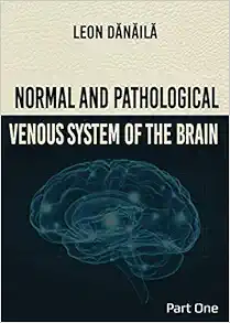 Normal And Pathological Venous System Of The Brain Part 1 (PDF)