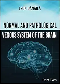 Normal And Pathological Venous System Of The Brain Part 2 (PDF)