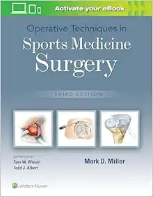 Operative Techniques In Sports Medicine Surgery, 3rd Edition (PDF)