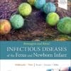 Remington And Klein’s Infectious Diseases Of The Fetus And Newborn Infant, 9th Edition (PDF)