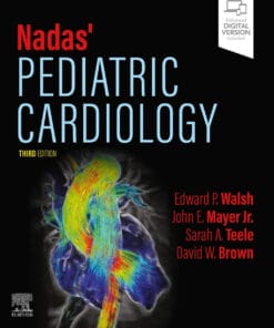 Nadas’ Pediatric Cardiology, 3rd Edition (PDF)