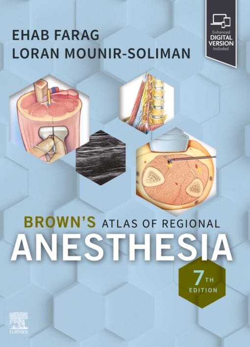 Brown’s Atlas Of Regional Anesthesia, 7th Edition (PDF)