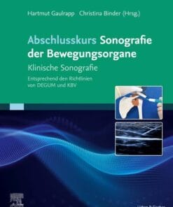 Abschlusskurs Sonografie Der Bewegungsorgane: Klinische Sonografie Entsprechend Den Richtlinien Von DEGUM Und KBV (PDF)